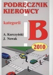 Okładka książki podręcznik kierowcy kat B A. Kurczyński, J. Nowak