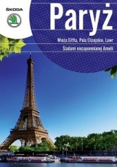 Okładka książki Paryż. Pascal GO! Katarzyna Firlej-Adamczak, Maciej Pinkwart