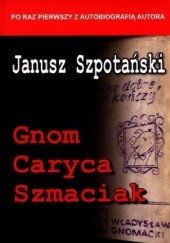 Okładka książki Gnom, Caryca, Szmaciak Janusz Szpotański