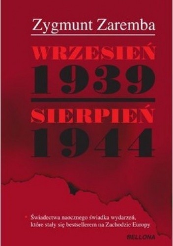 Okładka książki Wrzesień 1939 sierpień 1944 Zygmunt Zaremba