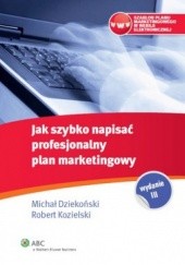 Okładka książki Jak szybko napisać profesjonalny plan marketingowy