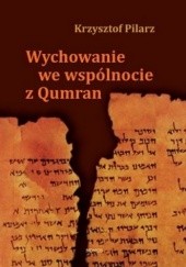 Okładka książki Wychowanie we wspólnocie z Qumran