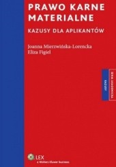 Okładka książki Prawo karne materialne Eliza Figiel, Joanna Mierzwińska-Lorencka