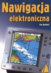 Okładka książki Nawigacja elektroniczna Tim Bartlett
