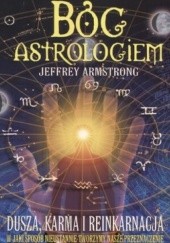 Okładka książki Bóg astrologiem Jeffrey Armstrong