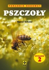 Okładka książki Pszczoły. Poradnik hodowcy Werner Gekeler