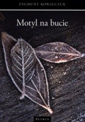 Okładka książki Motyl na bucie Zygmunt Kowalczuk