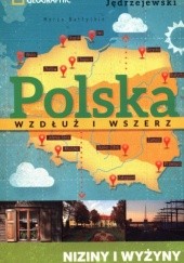 Okładka książki Polska wzdłuż i wszerz. Niziny i wyżyny między Odrą a Bugiem Dariusz Jędrzejewski