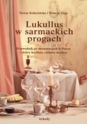 Okładka książki Lukullus w sarmackich progach Teresa Kokocińska, Tomasz Zieja