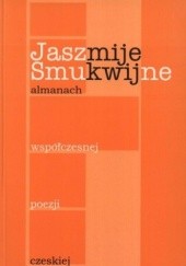 Okładka książki Jaszmije Smukwijne. Almanach współczesnej poezji czeskiej