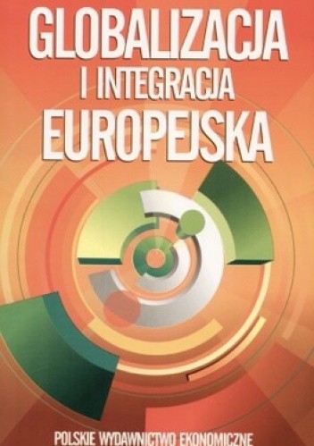 Okładka książki Globalizacja i integracja europejska Juliusz Kotyński