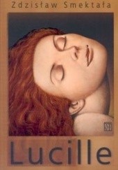 Okładka książki Lucille. Blues o miłości narkotycznej (do wielokrotnego wertowania)