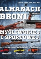 Okładka książki Almanach broni myśliwskiej i sportowej Phil Bourjaily, David E. Petzal