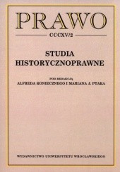 Okładka książki Prawo CCCXV/2. Studia historycznoprawne Marian J. Ptak, Alfred Konieczny