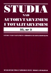 Okładka książki Studia nad autorytaryzmem i totalitaryzmem 35, nr.3 Marek Maciejewski, Tomasz Scheffler