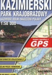Okładka książki Kazimierski Park Krajobrazowy. Mapa turystyczna. Laminowana. GPS. 1:50 000 ExpressMap 