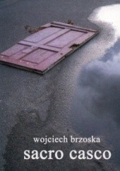 Okładka książki Sacro casco Wojciech Brzoska