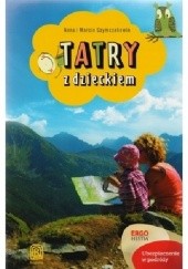 Okładka książki Tatry z dzieckiem Anna Szymczak, Maciej Szymczak