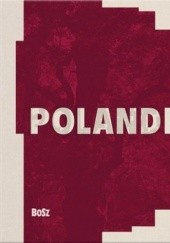 Okładka książki Poland Michał Kleiber, Henryk Samsonowicz, Franciszek Ziejka