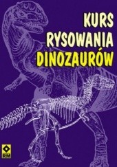 Okładka książki Kurs rysowania dinozaurów Sue Pinkus, Bruce Robertson