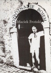 Okładka książki Rozpoznanie bojem Maciek Froński