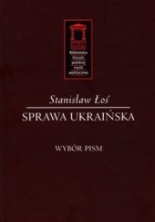 Okładka książki Sprawa ukraińska Stanisław Łoś