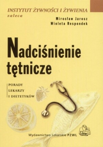 Okładka książki Nadciśnienie tętnicze Mirosław Jarosz, Wioletta Respondek