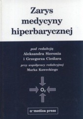 Okładka książki Zarys medycyny hiperbarycznej Grzegorz Cieślar, Aleksander Sieroń