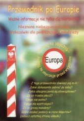 Okładka książki Przewodnik po Europie. Ważne informacje nie tylko dla kierowców