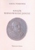 Okładka książki Książę Wiśniowiecki Janusz Samuel Twardowski