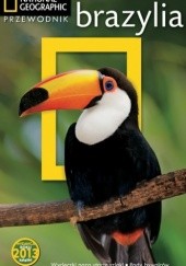 Okładka książki Brazylia. Przewodnik National Geographic