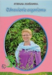 Okładka książki Odnowienie organizmu Stefania Korżawska