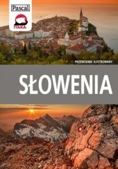 Okładka książki Słowenia. Przewodnik ilustrowany Michał Jurecki, Piotr Skrzypiec