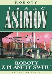Okładka książki Roboty z planety świtu Isaac Asimov