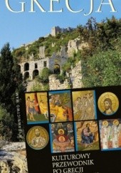 Okładka książki Grecja. Kulturowy przewodnik po Grecji bizantyjskiej Jan Gać
