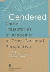Okładka książki Gendered Career Trajectories in Academia in Cross-National Perspective