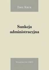 Okładka książki Sankcja administracyjna Emil Kruk