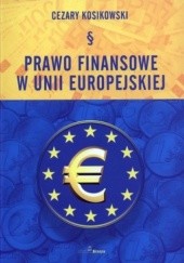 Okładka książki Prawo finansowe w Unii Europejskiej