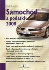 Okładka książki Samochód a podatki 2008 Wanda Karasińska