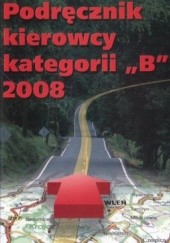 Okładka książki Podręcznik kierowcy karegorii B 2008 L. Kurczański, H. Prukniewicz