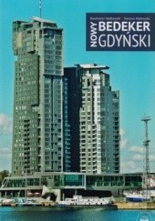 Okładka książki Nowy Bedeker Gdyński Kazimierz Małkowski,&nbsp;Dariusz Małszycki