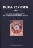 Okładka książki Kuria Rzymska i pomniki chrześcijaństwa na szlaku do wiecznego miasta Elżbieta Szczot