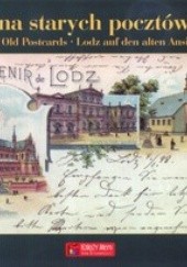 Okładka książki Łódź na starych pocztówkach Ryszard Bonisławski