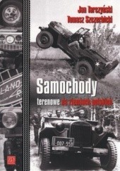 Okładka książki Samochody terenowe na ziemiach polskich Tomasz Szczerbicki, Jan Tarczyński