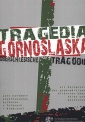 Okładka książki Tragedia górnośląska 