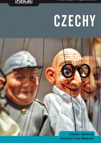 Okładka książki Czechy. Praktyczny przewodnik Sławomir Adamczak, Katarzyna Firlej-Adamczak