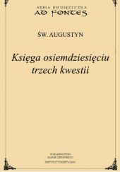 Okładka książki Księga osiemdziesięciu trzech kwestii św. Augustyn z Hippony