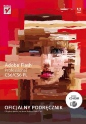 Okładka książki Adobe Flash Professional CS6/CS6 PL. Oficjalny podręcznik + CD praca zbiorowa