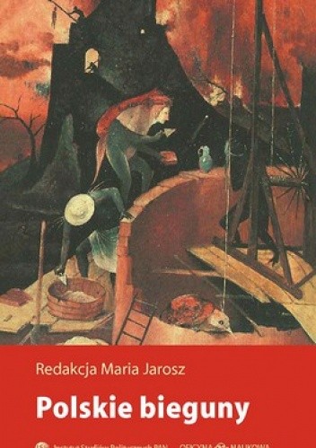 Okładka książki Polskie bieguny. Społeczeństwo w czasach kryzysu Maria Jarosz