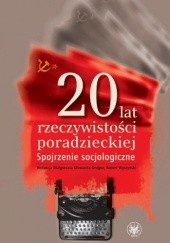 Okładka książki 20 lat rzeczywistości poradzieckiej. Spojrzenie socjologiczne Małgorzata Głowacka-Grajper, Robert Wyszyński